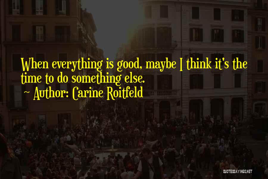 Dragon Wagon Food Quotes By Carine Roitfeld