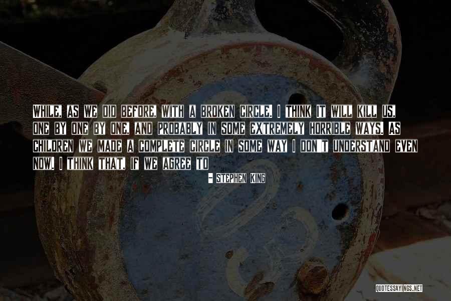 Dragon Watch Books Quotes By Stephen King Dragon Watch Books Quotes By Stephen King