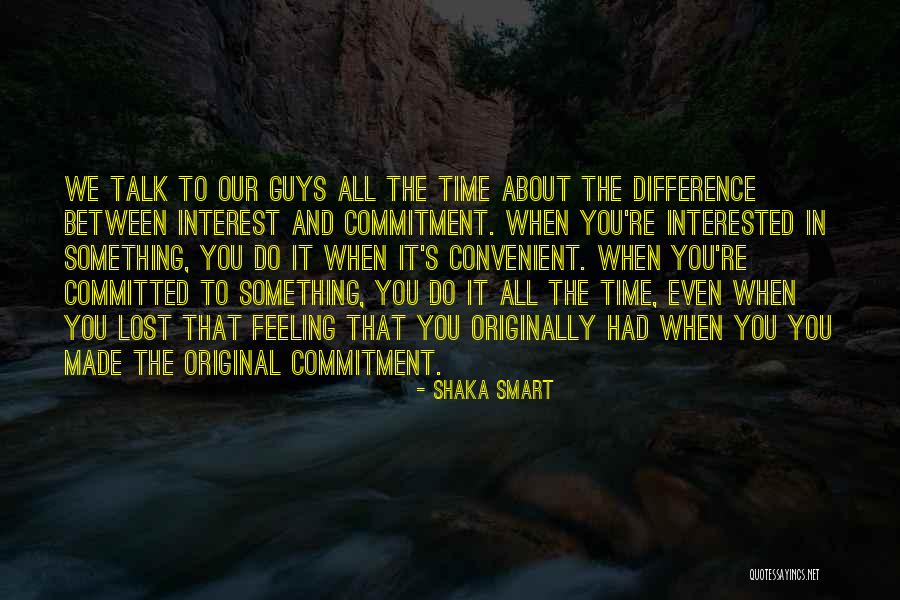 Dragonbone Armor Quotes By Shaka Smart Dragonbone Armor Quotes By Shaka Smart