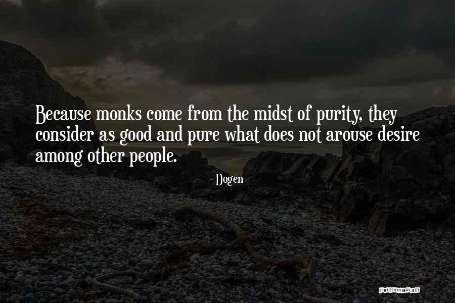 Dragonette Pinot Quotes By Dogen Dragonette Pinot Quotes By Dogen