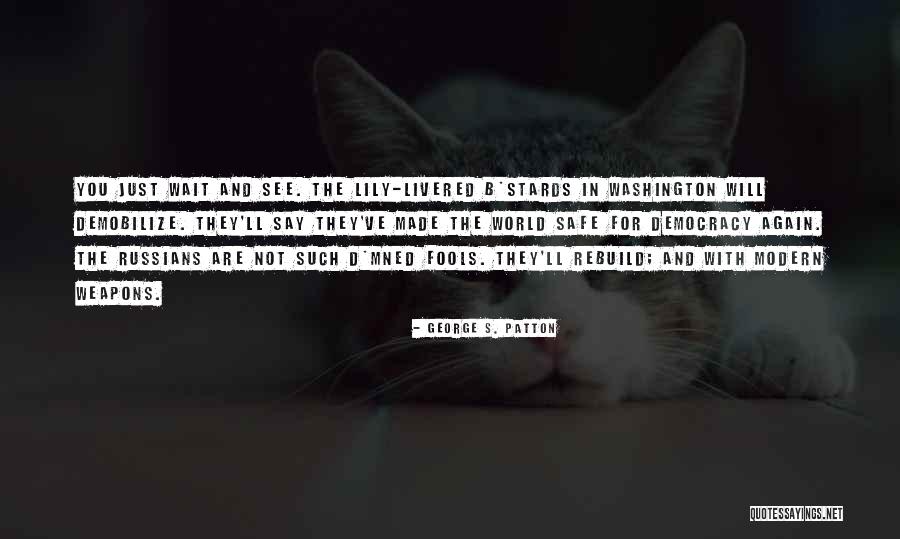 Dragonettis Eau Quotes By George S. Patton Dragonettis Eau Quotes By George S. Patton