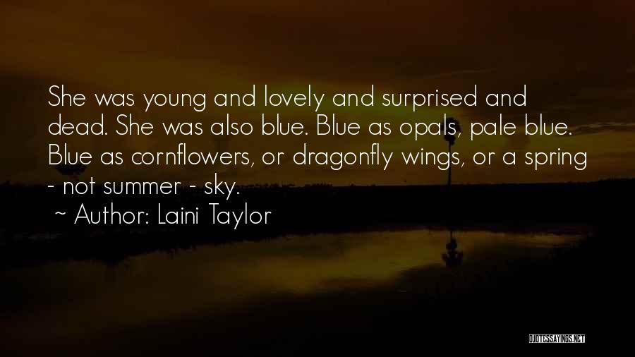 Dragonfly Wings Quotes By Laini Taylor