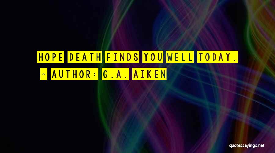 Dragons And Death Quotes By G.A. Aiken