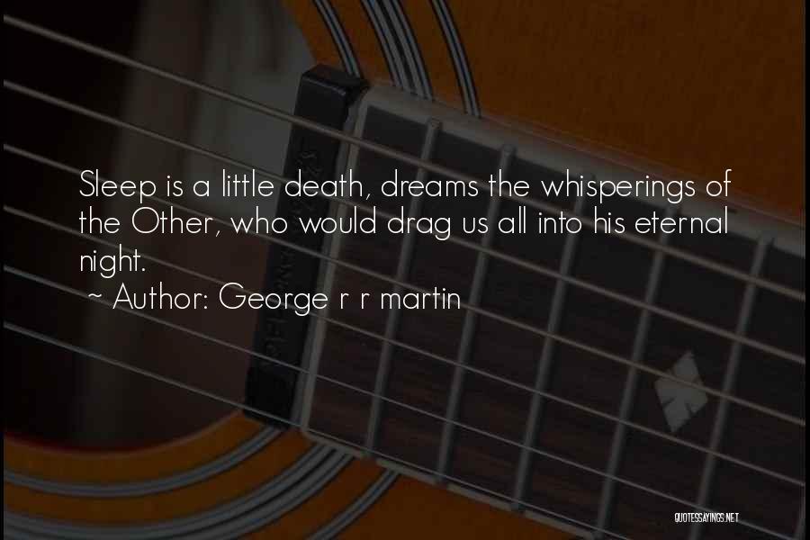 Dragons And Death Quotes By George R R Martin