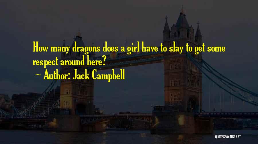Dragons And Death Quotes By Jack Campbell