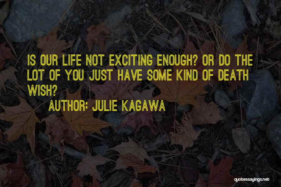 Dragons And Death Quotes By Julie Kagawa