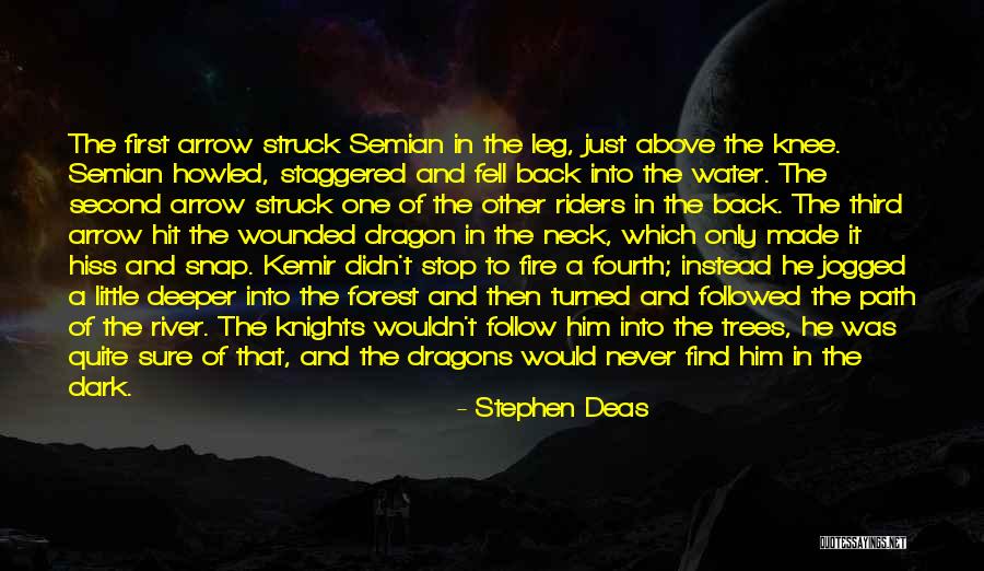 Dragons And Fire Quotes By Stephen Deas Dragons And Fire Quotes By Stephen Deas