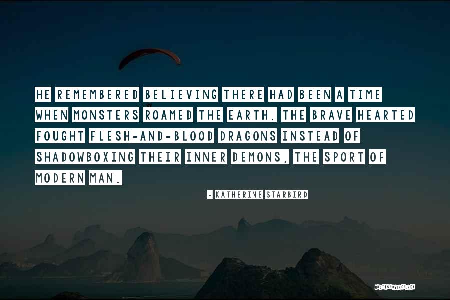Dragons Blood Quotes By Katherine Starbird Dragons Blood Quotes By Katherine Starbird