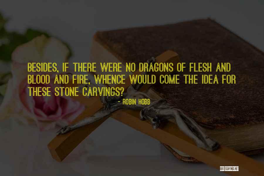 Dragons Blood Quotes By Robin Hobb Dragons Blood Quotes By Robin Hobb