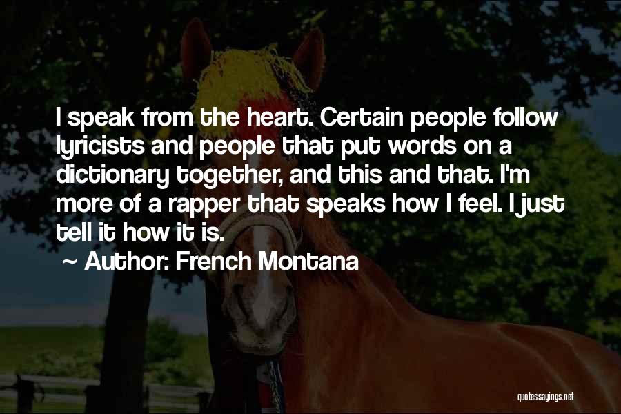 Drahokoupil Vojta Quotes By French Montana