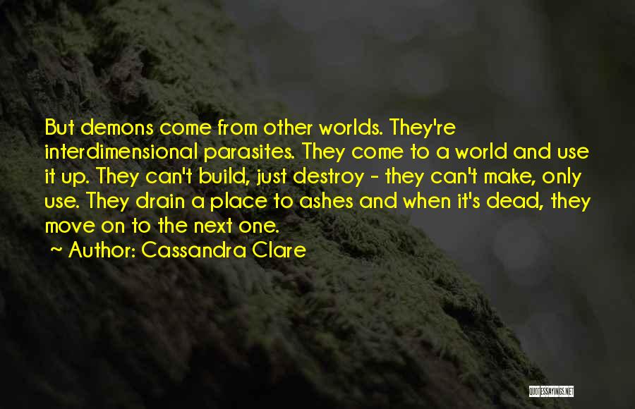 Drain Quotes By Cassandra Clare