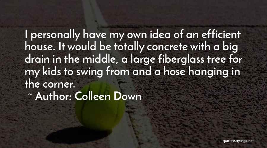 Drain Quotes By Colleen Down