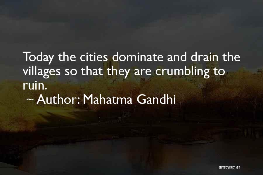 Drain Quotes By Mahatma Gandhi