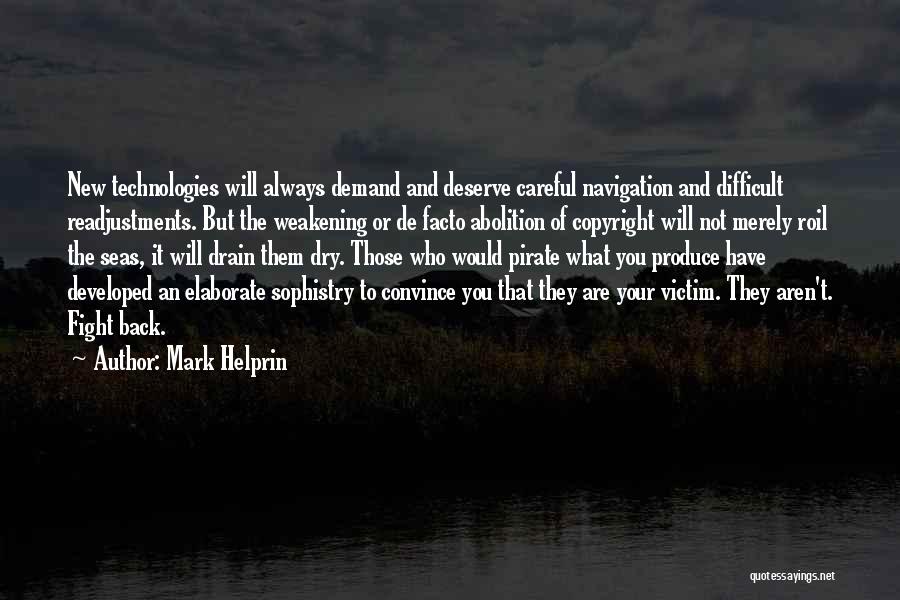 Drain Quotes By Mark Helprin