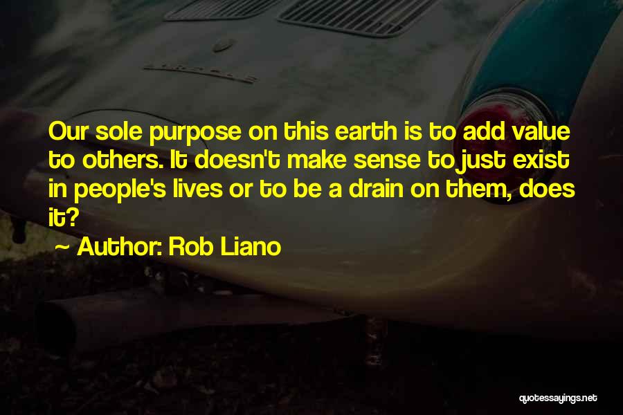 Drain Quotes By Rob Liano