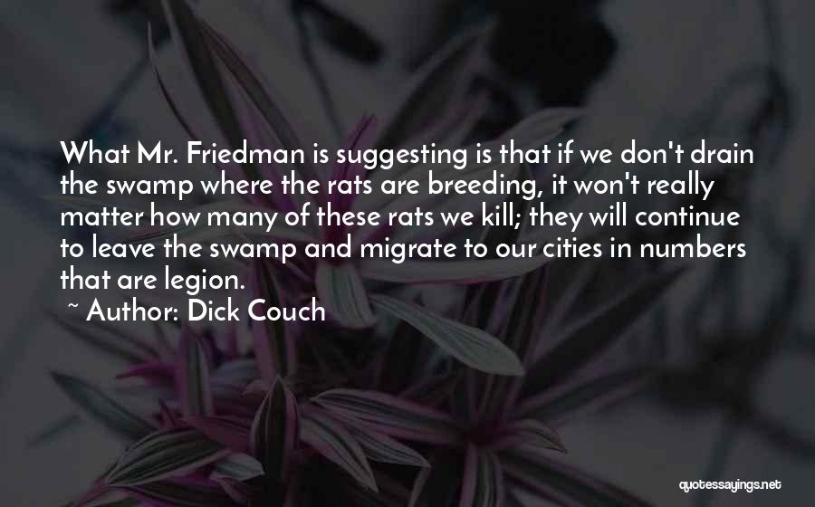 Drain The Swamp Quotes By Dick Couch