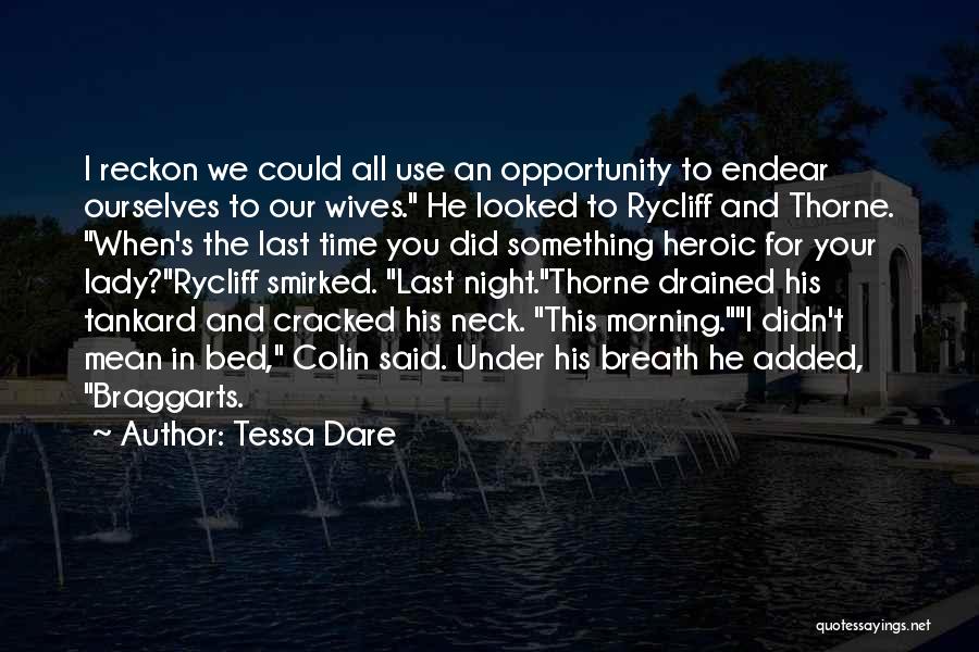 Drained Love Quotes By Tessa Dare