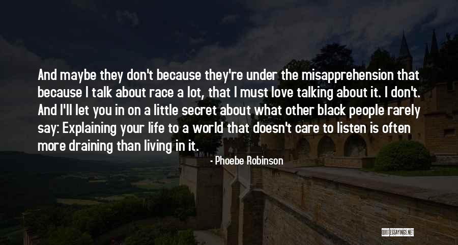 Draining Love Quotes By Phoebe Robinson Draining Love Quotes By Phoebe Robinson