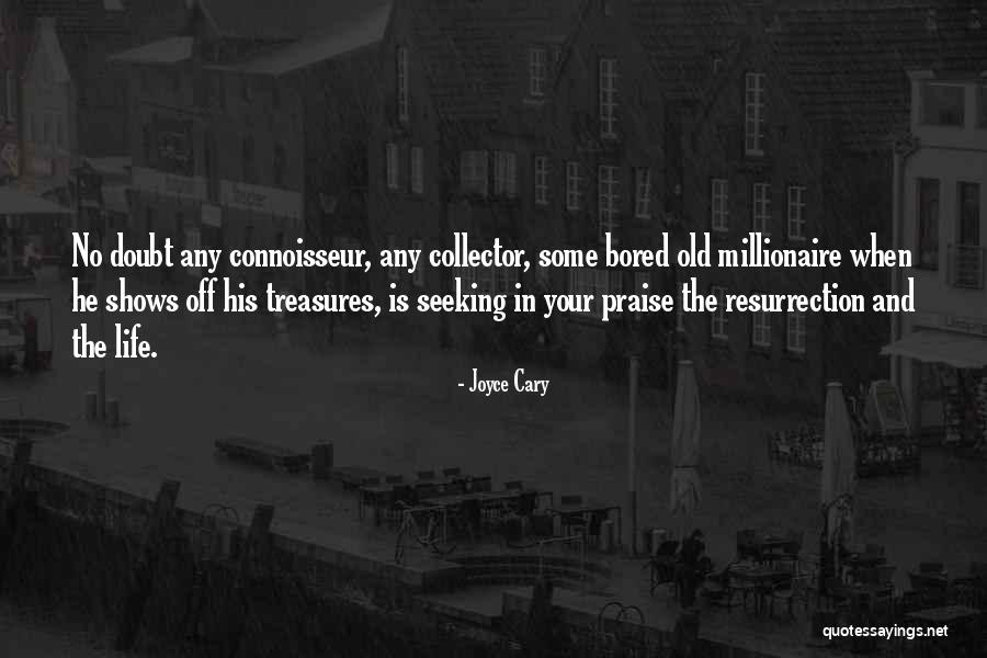 Draiocht Blanch Quotes By Joyce Cary Draiocht Blanch Quotes By Joyce Cary