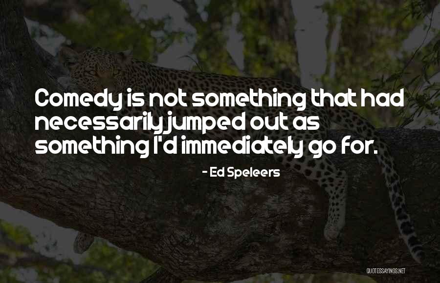 Draisin Quotes By Ed Speleers Draisin Quotes By Ed Speleers