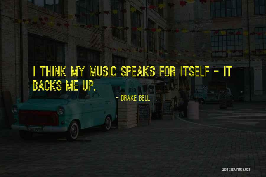 Drake Bell Quotes 978320