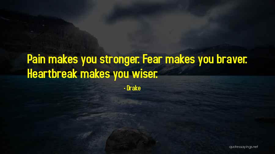 Drake Heartbreak Quotes By Drake Drake Heartbreak Quotes By Drake