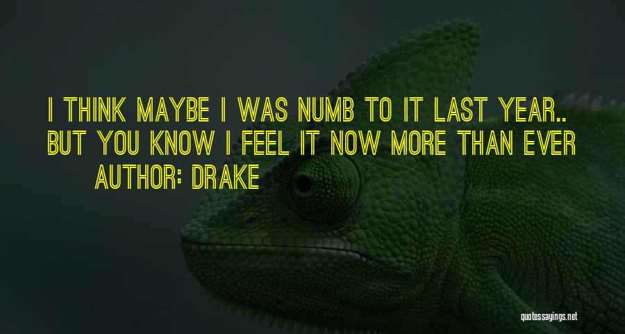 Drake Know Yourself Quotes By Drake