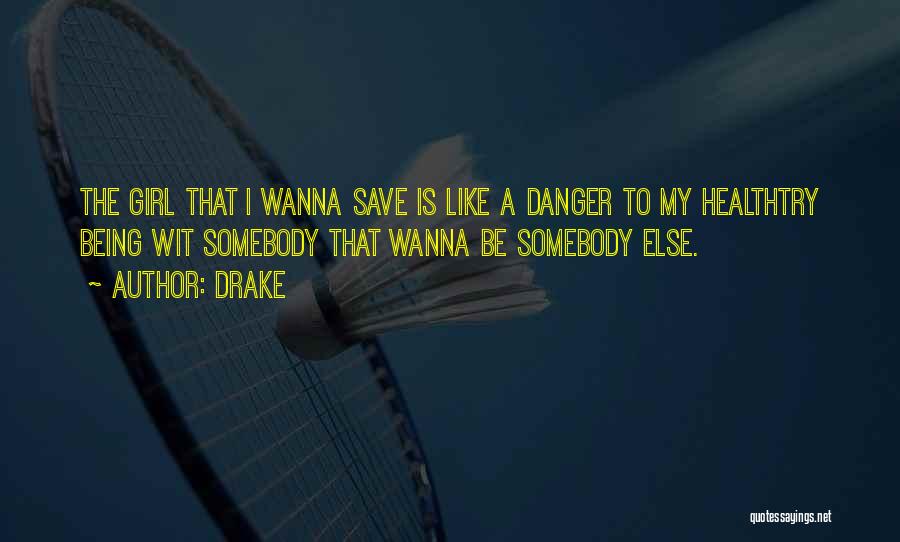 Drake Quotes 1080773