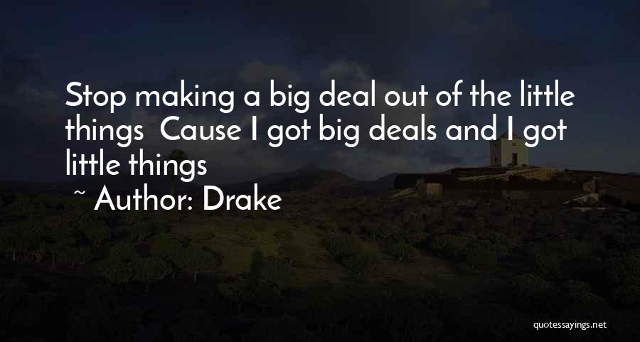Drake Quotes 1407794