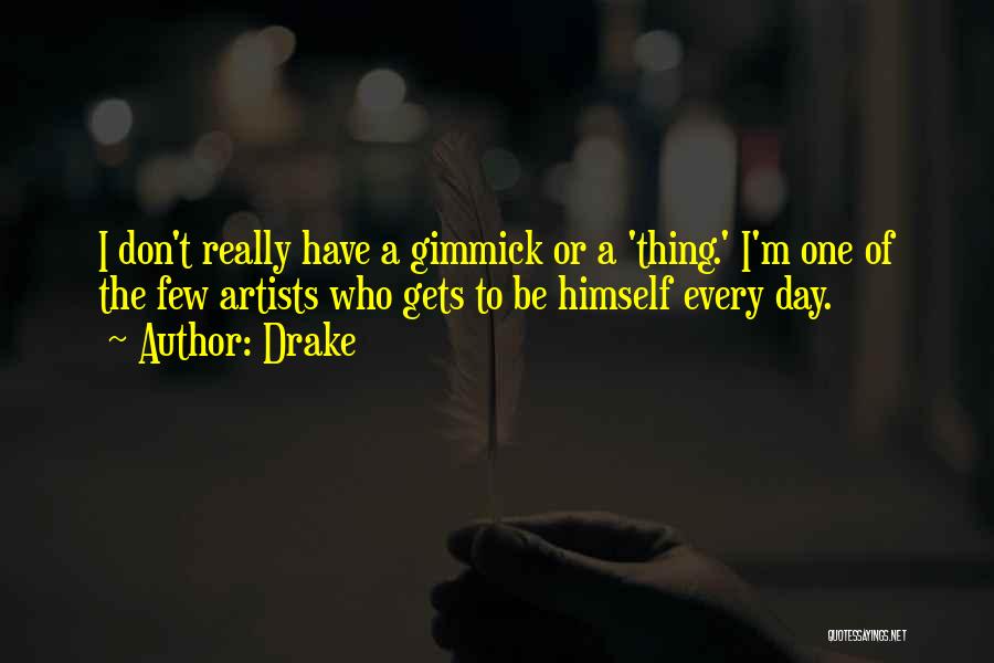 Drake Quotes 1609105