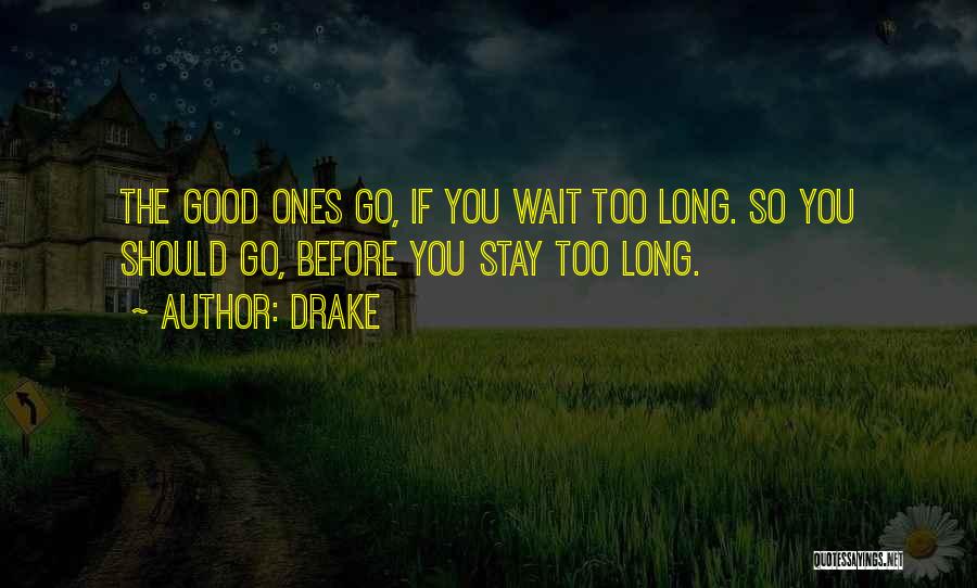 Drake Quotes 1730183