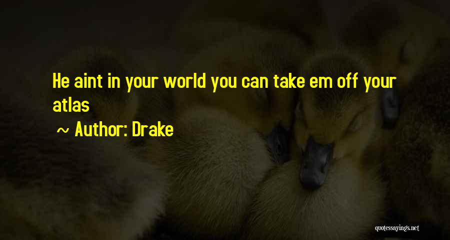 Drake Quotes 2020093