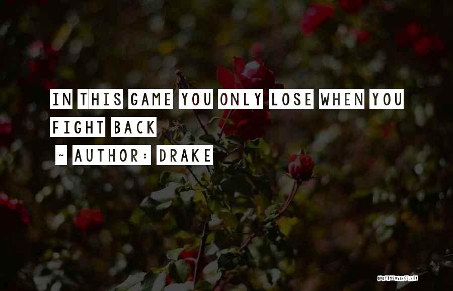 Drake Quotes 751330