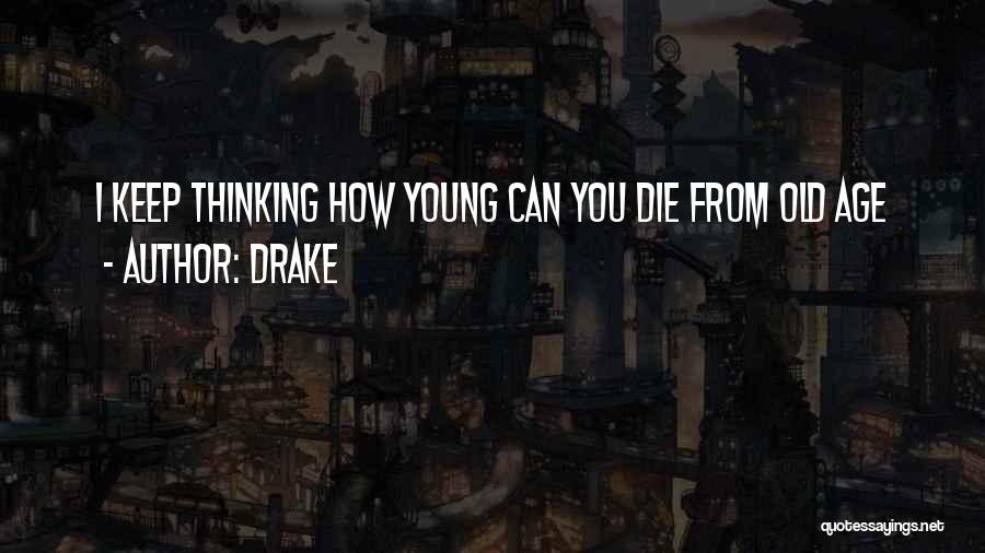 Drake Quotes 86540