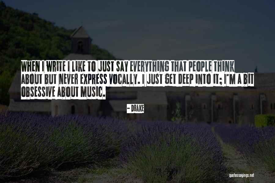 Drake Say Something Quotes By Drake Drake Say Something Quotes By Drake