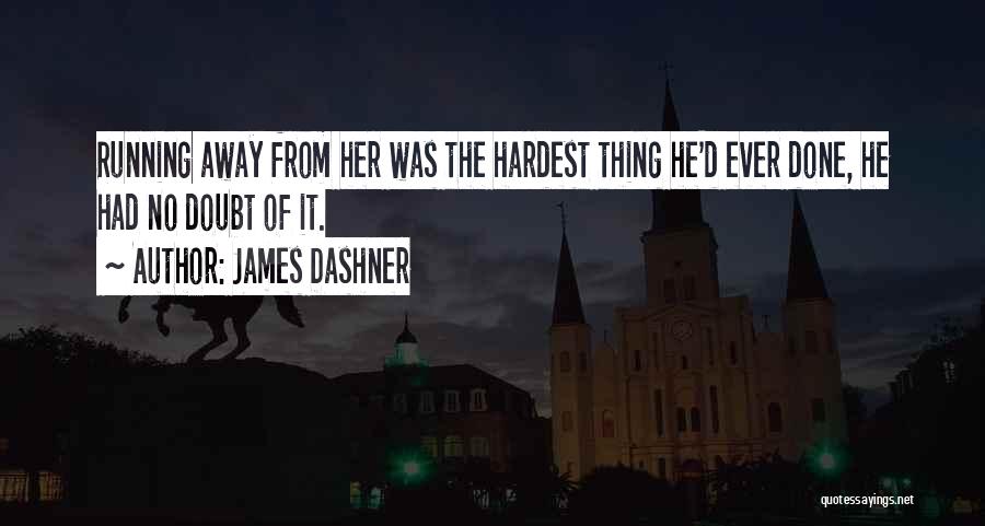 Drakengard Caim Quotes By James Dashner