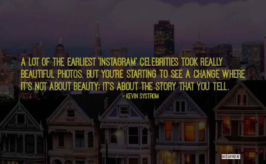 Drakensberg Quotes By Kevin Systrom Drakensberg Quotes By Kevin Systrom