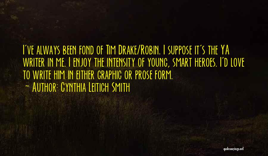 Drake's Love Quotes By Cynthia Leitich Smith