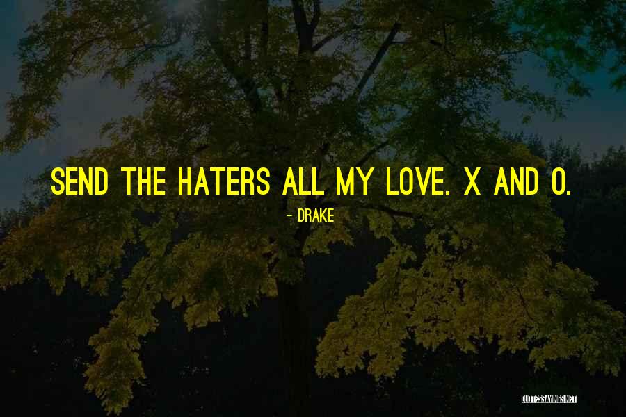 Drake's Love Quotes By Drake