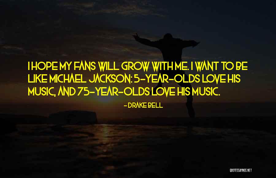 Drake's Love Quotes By Drake Bell