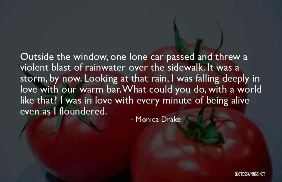 Drake's Love Quotes By Monica Drake Drake's Love Quotes By Monica Drake
