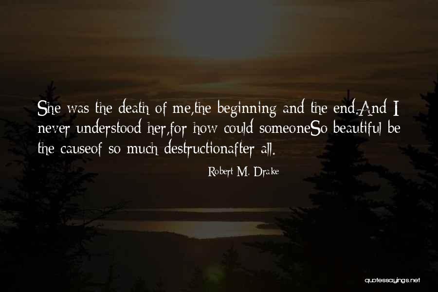 Drake's Love Quotes By Robert M. Drake Drake's Love Quotes By Robert M. Drake