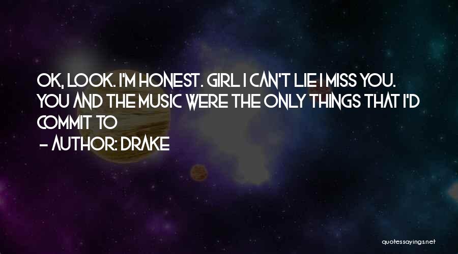 Drake's Music Quotes By Drake