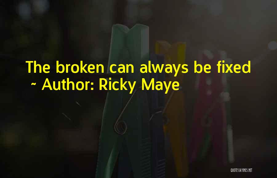 Drakkar Productions Quotes By Ricky Maye