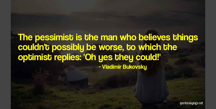 Drakulich John Quotes By Vladimir Bukovsky Drakulich John Quotes By Vladimir Bukovsky