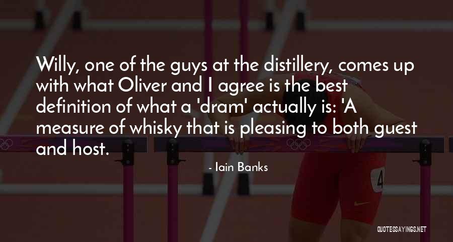 Dram Quotes By Iain Banks Dram Quotes By Iain Banks