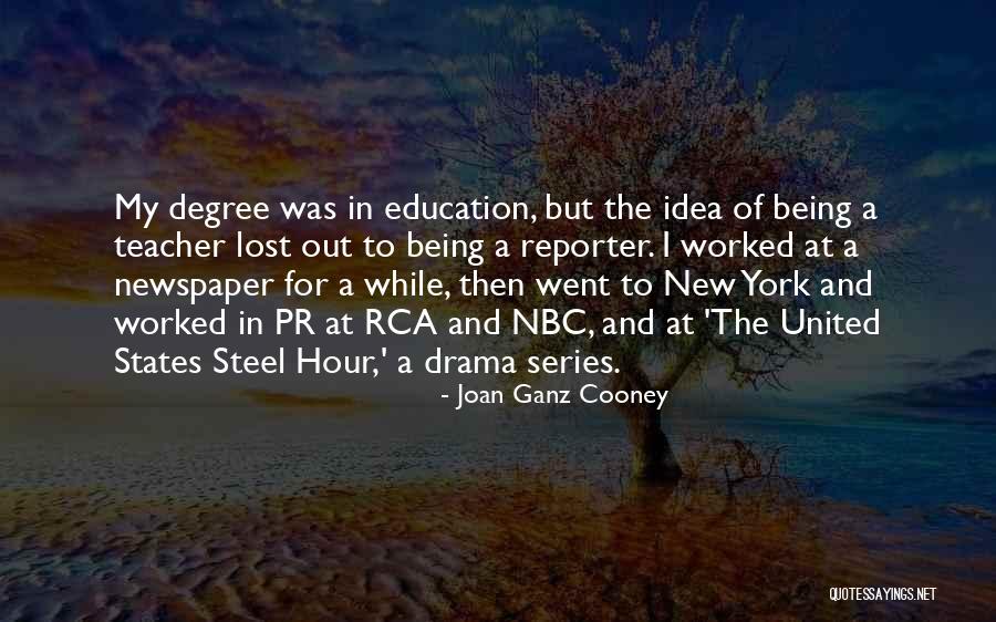 Drama Education Quotes By Joan Ganz Cooney