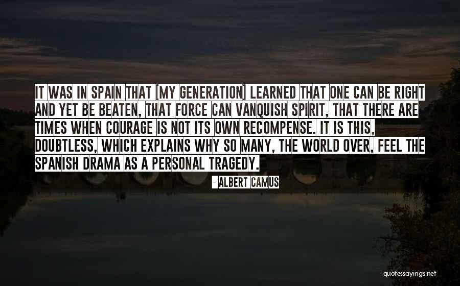 Drama Is Over Quotes By Albert Camus Drama Is Over Quotes By Albert Camus