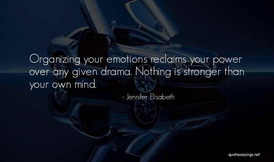 Drama Is Over Quotes By Jennifer Elisabeth Drama Is Over Quotes By Jennifer Elisabeth