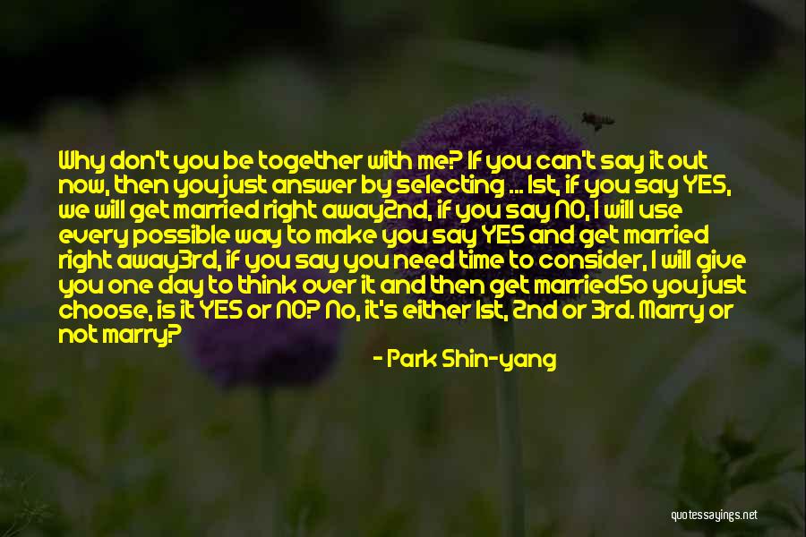 Drama Is Over Quotes By Park Shin-yang Drama Is Over Quotes By Park Shin-yang